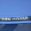 www.cyrkowo.com #CyrkBojaro
