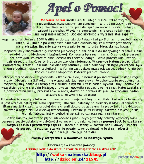 Mateusz Baran - Nowotwór - Białaczka limfoblastyczna (ALL) --- http://pomagamy.dbv.pl/ #MateuszBaran #Nowotwór #Białaczka #BiałaczkaLimfoblastyczna #ALL #pomagamydbvpl #StronaInformacyjna #ApelOPomoc #LudzkaTragedia #PomocPotrzebującym #pomoc